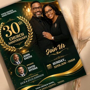 May include: A dark green flyer for a church anniversary celebration. The flyer features a photo of a smiling couple, gold accents, and the text "30th Church Anniversary." It includes the names of speakers and the date of the event.