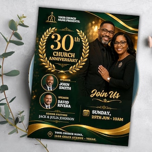 May include: A flyer for a church's 30th anniversary celebration. The design features a gold wreath, the text "30th Church Anniversary", and the words "Join Us". The flyer includes photos of the speakers and senior pastors, with the date and time of the event.