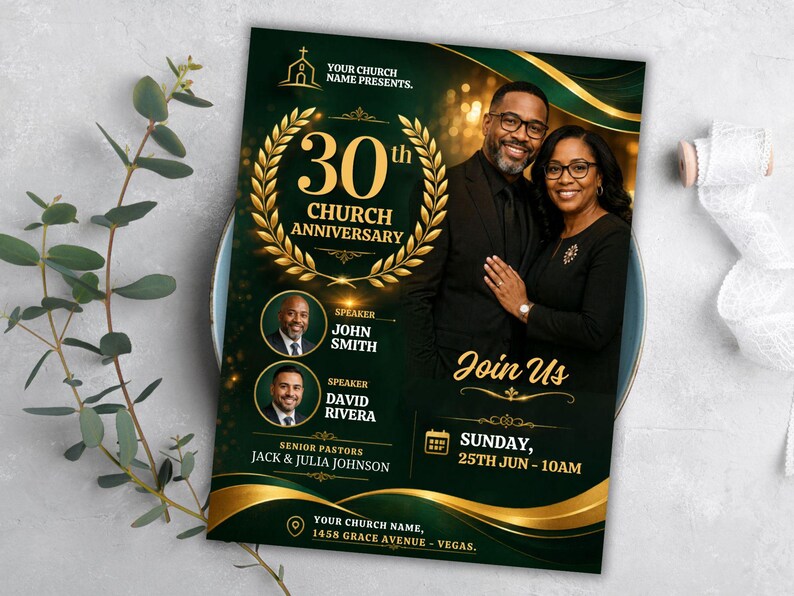 May include: A flyer for a church's 30th anniversary celebration. The design features a gold wreath, the text "30th Church Anniversary", and the words "Join Us". The flyer includes photos of the speakers and senior pastors, with the date and time of the event.