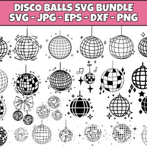 May include: A collection of black and white disco ball designs in various styles, including solid and grid patterns, with hanging strings and decorative elements. The text "DISCO BALLS SVG BUNDLE" is at the top.