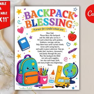 Pode incluir: Um cartaz imprimível de 21,6 cm por 27,9 cm intitulado BACKPACK BLESSING com uma oração para o ano letivo. O design apresenta uma mochila, globo, autocarro escolar, cola, lápis e um caderno com estrelas e corações coloridos.