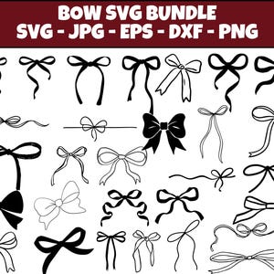 May include: A collection of 25 black and white bow SVG cut files. The bows are in various styles and sizes. BOW SVG BUNDLE SVG - JPG - EPS - DXF - PNG