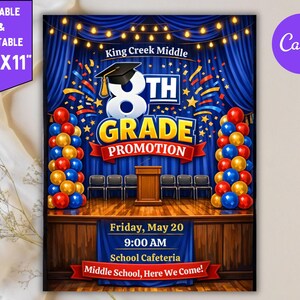 Puede incluir: Anuncio imprimible de Promoción de 8º Grado. El diseño presenta un escenario con globos, cortinas y el texto "8th Grade Promotion". El anuncio incluye la fecha, hora y lugar: Cafetería de la escuela.