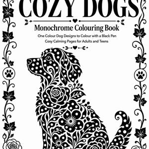 Dog Monochrome Coloring Page, Printable One Color Coloring Sheet, Cozy Dog Digital Download, Black Pen Coloring Page for Adults and Teens