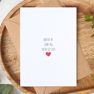 Breathe In. Stand Tall. You've Got This – Handmade Motivational Encouragement Card, A6 Greeting Card Embellished with Glitter Heart, Unisex