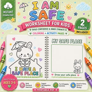 May include: A printable PDF worksheet for kids with the text "I AM SAFE." The workbook includes coloring and activity pages, with the text "I HAVE A SAFE PLACE" and "MY SAFE PLACE." Crayons in various colors surround the workbook. Ages 3-6.