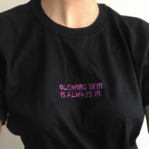Funny Beautician T-Shirt: Glowing Skin Aesthetician Apparel