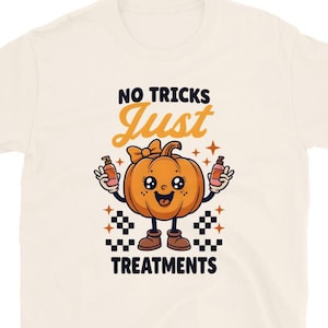 No Tricks Just Treatments Halloween T-Shirt Beauty Salon T-Shirt Dermatologist, Esthetician, Cosmetology Shirt