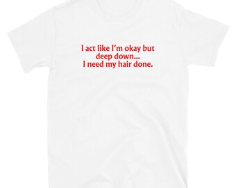 Camiseta "Preciso Fazer Meu Cabelo" - Presente para Cabeleireiro(a)
