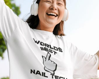 La migliore t-shirt per onicotecniche del mondo - Maglietta premium in cotone per nail artist