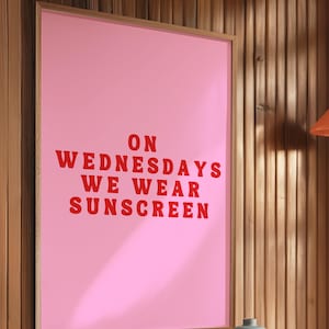 Citat om att använda solskyddsmedel: Väggkonst för hudvårdspersonal, på onsdagar...