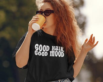 Camiseta "Good Hair Day": Regalo para peluqueros, ropa de salón de belleza