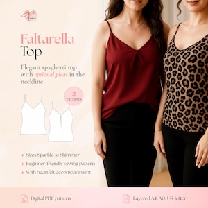 Könnte beinhalten: Das Bild zeigt ein Schnittmuster für ein Spaghettitop, das "Faltarella Top". Das Design verfügt über eine optionale Falte am Ausschnitt. Das Bild zeigt ein rotes Top und ein Top mit Leopardenmuster. Der Text auf dem Bild enthält "Sizes Sparkle to Shimmer" und "Anfängergerechtes Schnittmuster."