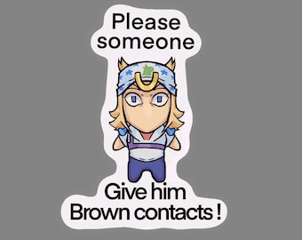 Johnny  :Please give him brown contacts sticker