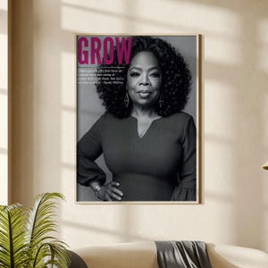 May include: Framed print featuring Oprah Winfrey. The image is in black and white, with the word "GROW" in pink at the top. Text below reads "Challenges are gifts that force us..." and a quote by Oprah Winfrey.