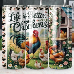 Chicken Tumbler Design, Life is Better with Chickens, Farm Animal Digital Download, Floral Chicken Coop Image, Sublimation PNG Template