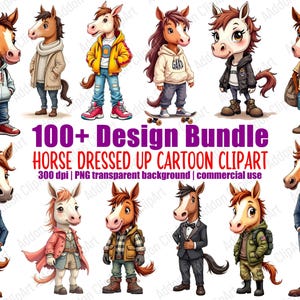 May include: A digital illustration featuring a collection of cartoon horses dressed in various outfits. The image includes text that reads "100+ Design Bundle HORSE DRESSED UP CARTOON CLIPART". The horses are depicted in casual and formal attire.