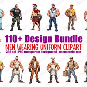 May include: A digital collection of 110+ illustrations featuring muscular figures in various professional uniforms, including a SWAT officer, Roman soldier, sailor, chef, and construction worker, with the text 110+ Design Bundle MEN WEARING UNIFORM CLIPART.