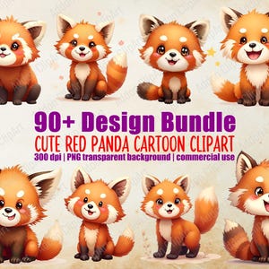May include: A collection of cartoon red panda clipart images. The pandas are depicted in various poses with orange and white fur, black paws, and smiling faces. Text reads "90+ Design Bundle CUTE RED PANDA CARTOON CLIPART".
