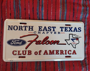 Vintage Ford Falcon Club License Plate North East Texas Chapter