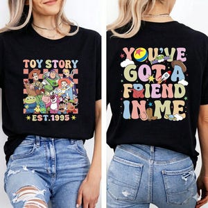 You've Got A Friend In Me Shirt, Disney Toy Story Tee, Disney Trip Shirt, Disney Friends T-Shirt, Toy Story Characters Tee,Best Friends Gift image 2