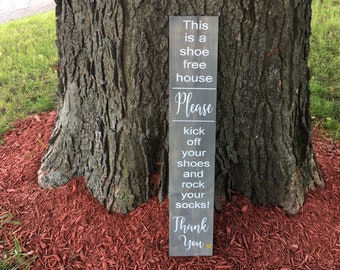 Wood Sign, This is a Shoe Free house, Wood Porch Sign, Remove Shoes, Rustic Farmhouse Wood Sign, Back Porch Deck Patio, Stain Gray 30" x 6"