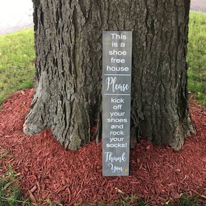 Wood Sign, This is a Shoe Free house, Wood Porch Sign, Remove Shoes, Rustic Farmhouse Wood Sign, Back Porch Deck Patio, Stain Gray 30&quot; x 6&quot;