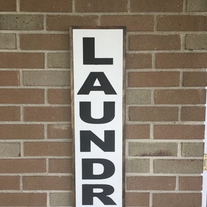 Laundry Room Sign , LARGE  Vertical Laundry Room Decor , Framed Laundry Sign , Wood Laundry Sign , Farmstyle Laundry , Rustic  8” x 33”