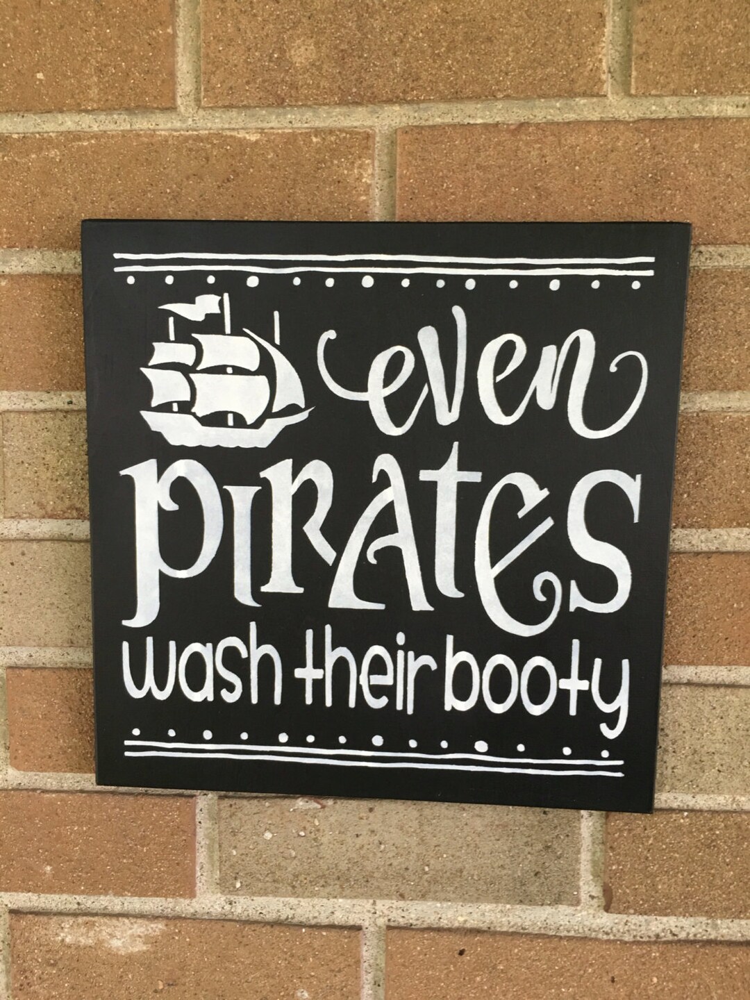 Even Pirates Wash Their Booty Bathroom Sign / Pirate Bathroom Decor ...