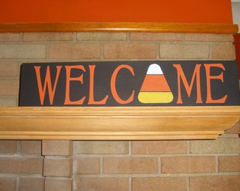 WELCOME Fall Sign / Candy Corn Wood Sign / Fall Decor / Autumn Welcome Sign / Candy Corn Wood Sign / Halloween Trick Or Treat Decor / 6 x 24