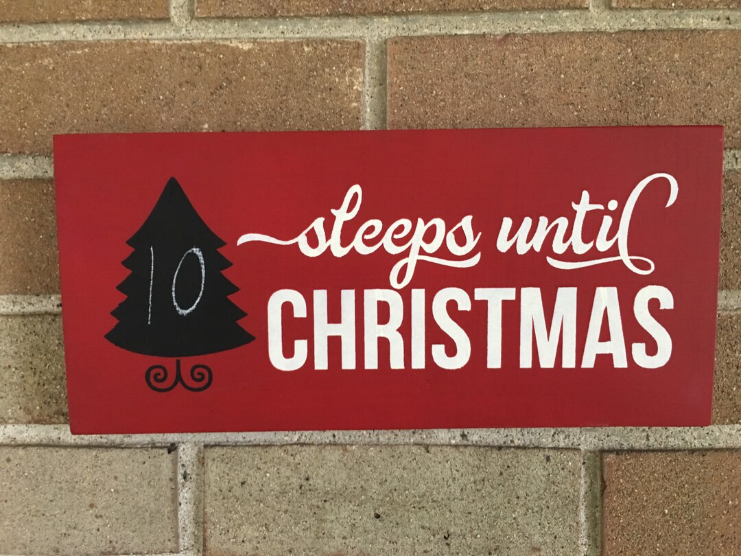 Christmas sleeps Until Christmas Wood Sign Etsy