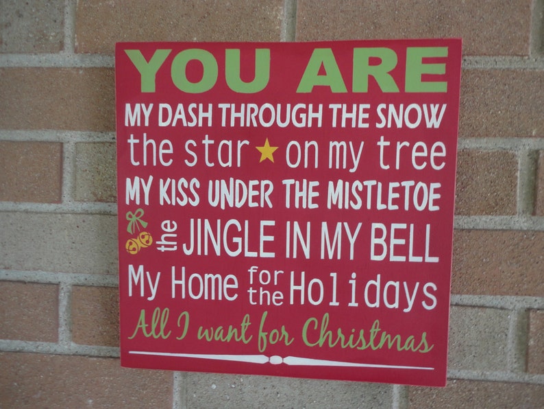 You Are My Dash Through The Snow Christmas Sign , Christmas Decor , Wood Christmas Sign , Farmstyle Christmas Decor , Home Decor 12 x 12 image 1