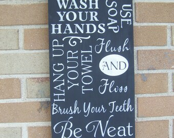 BATHROOM Sign \ Bathroom Deco r/ Wash Your Hands Sign / Bathroom Walls / Home Decor / WooD SiGn Rustic Decor / Washroom Sign