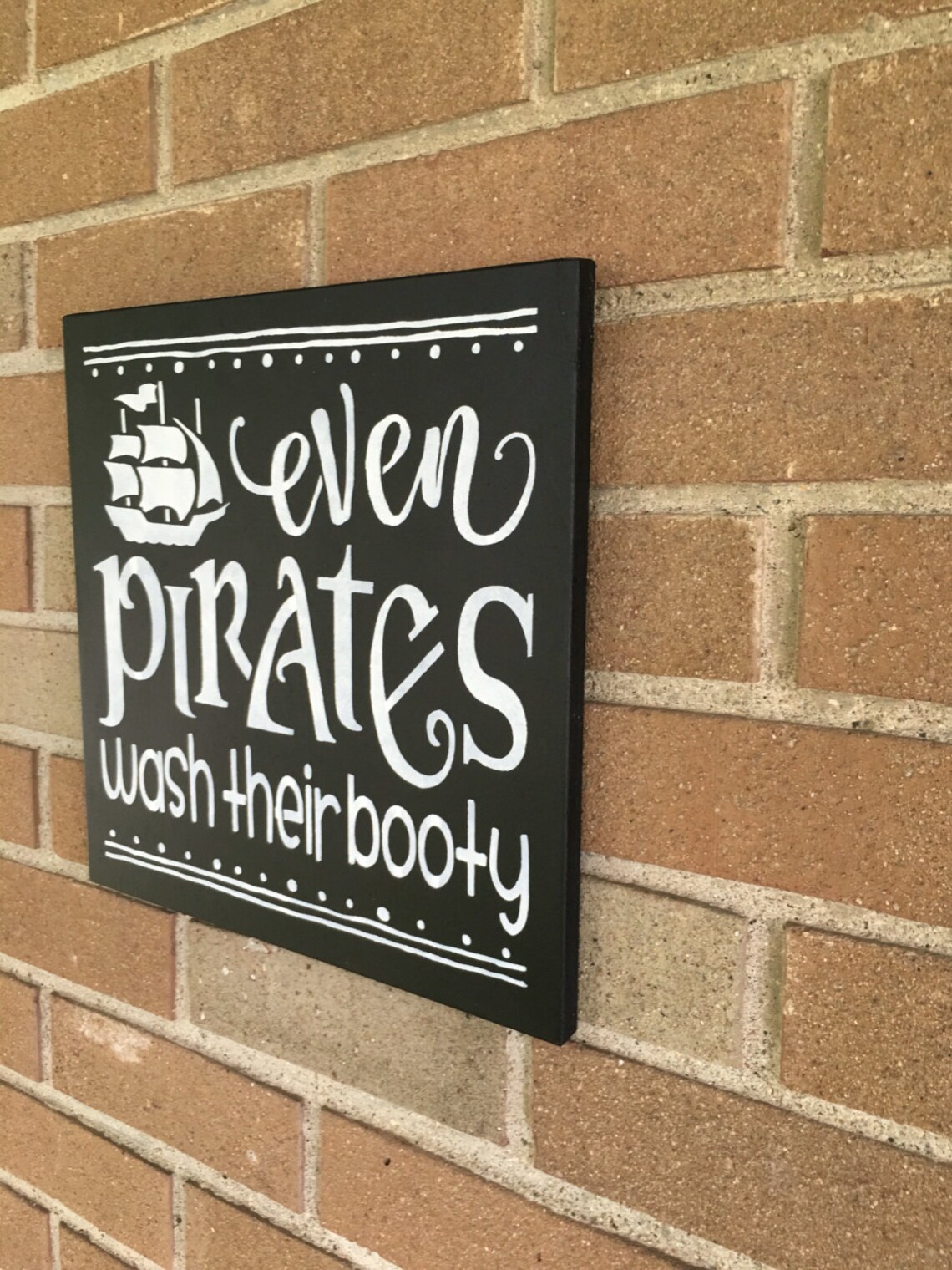 Even Pirates Wash Their Booty Bathroom Sign / Pirate Bathroom | Etsy