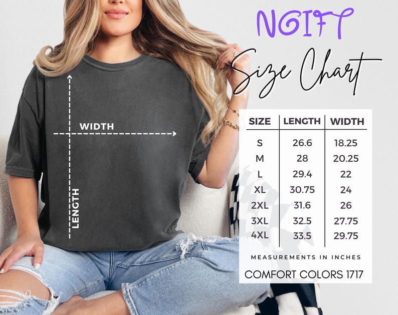 May include: A size chart for Comfort Colors 1717 t-shirts, with measurements in inches. The chart includes sizes S to 4XL, with corresponding length and width measurements. The image also shows a person wearing a dark grey t-shirt.