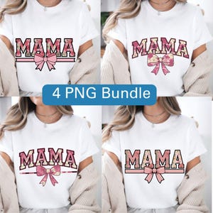 MAMA floral png bundle, Coquette Png, Mom Clipart, Mother&#39;s Day PNG, Preppy Mama png, Cute Mama png, Mama Shirt Design, Bow and Flowers PNG