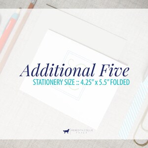 Additional Set of 5 4.25” x 5.5” Folded Stationery Add-On