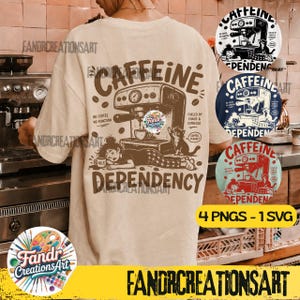 May include: A beige t-shirt featuring a brown graphic of an espresso machine, a person lying down, and a cat. The text reads CAFFEINE DEPENDENCY, NO COFFEE NO FUNCTION, FUELED BY CHAOS & ESPRESSO, and COFFEE PLEASE. Includes three circular color variations.