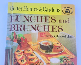 Lunches and Brunches Better Homes & Gardens Cookbook 125 Recipes 35 Meal Plans 1963