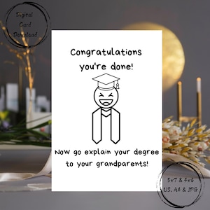 Biglietto di congratulazioni - Biglietto di festa divertente - Biglietto stampabile con download digitale - Ora vai a spiegare ai tuoi nonni - Laurea