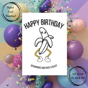 Carte de joyeux anniversaire, carte d'anniversaire amusante, carte imprimable en téléchargement numérique, carte de voeux, banane, amusez-vous bien