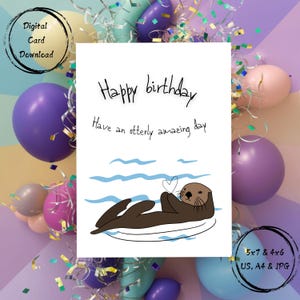 Carte de joyeux anniversaire - Carte d'anniversaire drôle - Carte imprimable en téléchargement numérique - Passez une journée extraordinairement incroyable Anniversaire - Carte de voeux - Loutre