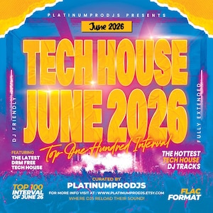 Puede incluir: Un folleto promocional de música digital titulado Tech House June 2026, con texto amarillo en negrita sobre un fondo azul y morado. Incluye el texto PlatinumProdJs Presents, Top One Hundred Interval, The Hottest Tech House DJ Tracks y Flac Format.