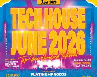 100 Peak Time Tech House Tracks June 2026 | FLAC 44.1kHz | Top 100 DJ Collection Archive | Digital Download