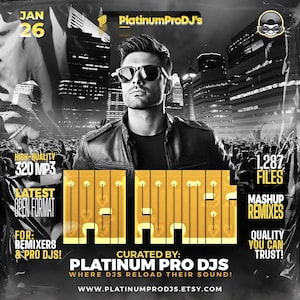 Puede incluir: Gráfico promocional para Platinum Pro DJs con un hombre con gafas de sol frente a un paisaje urbano. El texto incluye "JAN 26", "HIGH-QUALITY 320 MP3", "1.287 FILES" y "MASHUP REMIXES". Promoción de música para remixers y DJs.