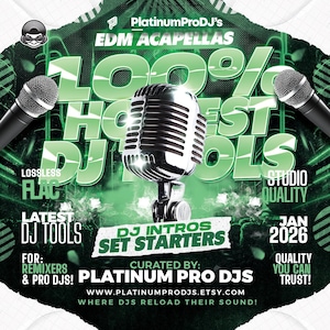 Op de afbeelding: Een promotionele afbeelding voor Platinum Pro DJs met een grote zilveren microfoon en twee kleinere microfoons. De tekst bevat "EDM Acapellas", "100% Honest DJ Tools" en "Latest DJ Tools". Het ontwerp is voornamelijk groen en zwart.