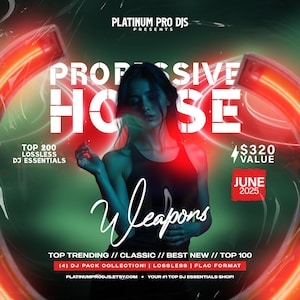 Könnte beinhalten: Werbegrafik für ein DJ-Essentials-Paket. Das Bild zeigt eine Frau in einem schwarzen Oberteil mit den Worten "Progressive House" in großen weißen Buchstaben. Zusätzlicher Text enthält "Weapons", "Top 200 Lossless DJ Essentials" und "Juni 2025."