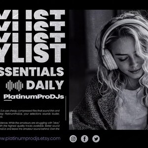 The image is a black and white advertisement featuring a woman wearing headphones and looking down at her phone. The text on the advertisement includes "BIA VLIST PLAYLIST", "NEW ESSENTIALS DAILY", "PlatinumProDjs", and "Be the Best DJ in the Room".