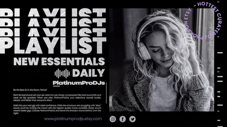 The image is a black and white advertisement featuring a woman wearing headphones and looking down at her phone. The text on the advertisement includes "BIA VLIST PLAYLIST", "NEW ESSENTIALS DAILY", "PlatinumProDjs", and "Be the Best DJ in the Room".
