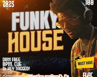 Funky House DJ Pack Feb 2025, 100 Tracks FLAC Lossless, Classic Funky Groovy Club House Essentials, BPM Key Tagged Rekordbox Serato Download